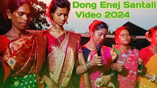 Santali Video 2024  Dong Enej  Dong Sogoy Ho Ho tolaparafashion [upl. by Shelden]