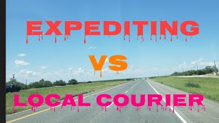 Expediting vs Local Courier [upl. by Ggerk425]