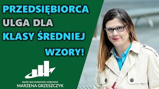 Ulga dla klasy średniej przedsiębiorcy  Wzór jak liczyć [upl. by Ahsiuqram520]