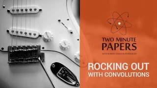 Rocking Out With Convolutions  Two Minute Papers 73 [upl. by Latt]