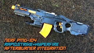 NERF HyperfireRapidstrike Afterburner PMD104 Blaster Mod  Walcom S7 [upl. by Latsyrk917]