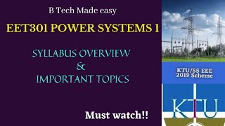 EET301 POWER SYSTEMS 1  SYLLABUS OVERVIEW amp IMPORTANT TOPICS MODULE WISE S5EEE KTU [upl. by Wightman]