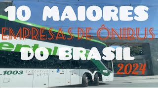 10 MAIORES EMPRESAS DE ÔNIBUS DO BRASIL rodoviário [upl. by Taro]