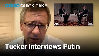 Ian Bremmer on Putin and Tucker  Quick Take [upl. by Race]