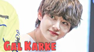 Gal Karke  Taehyung HINDI FMV ♡ [upl. by Athelstan]