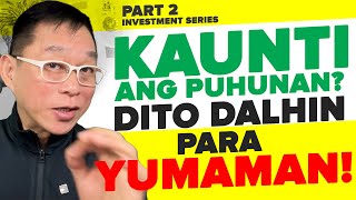 May Kaunting Puhunan  Ito Gayahin Para Yumaman PART 2 OF INVESTMENT SERIES [upl. by Vaas]