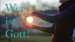 Wer ist Gott [upl. by Merriott]