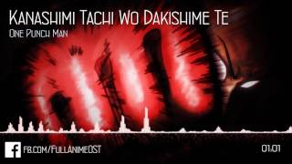 One Punch Man OST 46  Kanashimi Tachi Wo Dakishime Te [upl. by Adnertal]