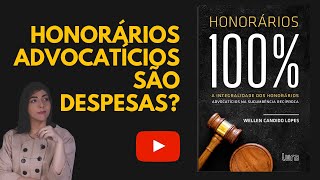 Honorários Advocatícios são despesas processuais [upl. by Joappa]