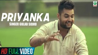 Gulab Sidhu  Priyanka  Official Full Video Song  Latest Punjabi Songs  Finetone Music [upl. by Kuehn]