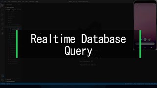 Query Realtime Database  Firebase  Flutter [upl. by Boulanger]