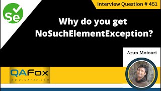 Why do you get NoSuchElementException Selenium Interview Question 451 [upl. by Imoyik]