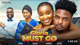 SISTER GLORIA MUST GO  New Movie ETINOSA IDEMUDIA SANDRA OKUNZUWA [upl. by Lewert]