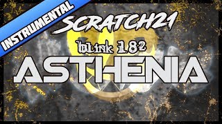 Scratch21  Asthenia Blink182 Cover Instrumental [upl. by Marra]