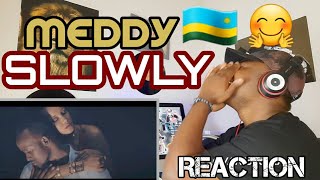 Meddy  Slowly Official VideoSwahili REACTION [upl. by Nehpets]