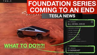 Tesla Cybertruck  Foundation Series Coming To An End What To Do [upl. by Ollecram]