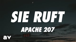 Apache 207  Sie ruft Lyrics [upl. by Zanze]