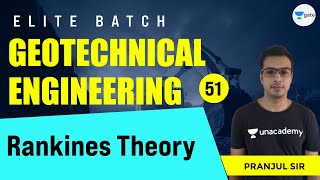 Rankines Theory  L  51  Geotechnical Engineering  Elite Batch  Pranjul sir [upl. by Macdonald975]