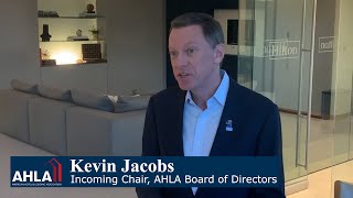 Get to know AHLA Board Chair Kevin Jacobs [upl. by Ardnas]