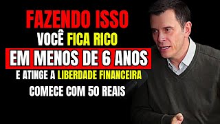 COMO ATINGIR A LIBERDADE FINANCEIRA EM 6 ANOS  GUSTAVO CERBASI LIBERDADE FINANCEIRA [upl. by Qiratla]