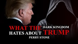 What The Dark Kingdom Hates About Trump  Perry Stone [upl. by Yeleak147]