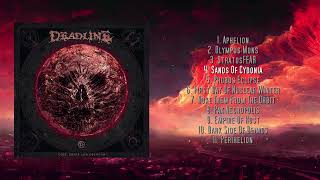 DEADLINE  Dust Bones and Oblivion 2022  OFFICIAL FULL ALBUM STREAM [upl. by Haila]