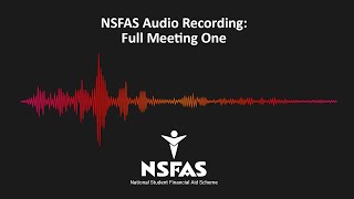 NSFAS Audio Recording Full Meeting One [upl. by Sacul]