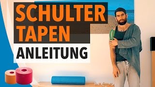 SCHULTER TAPEN  STABILISIEREN  Kinesiologie Tape Anleitung für Schulter [upl. by Milore]