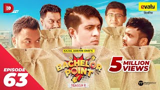 Bachelor Point  Season 2  EPISODE 63  Kajal Arefin Ome  Dhruba Tv Drama Serial [upl. by Krum73]