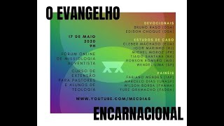 O Evangelho Encarnacional  Mini Palestra [upl. by Lombardy319]