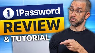 1Password Review amp Tutorial 2024  Learn to use 1Password [upl. by Stephen404]