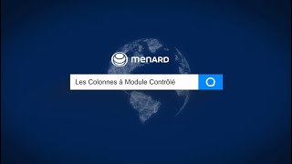 Menard Techniques Que sont les Colonnes à Module Contrôlé [upl. by Erdnua]