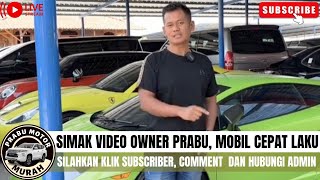 🔴MOBIL DI PRABU CEPAT LAKU SIMAK VIDEO INI⁉️REVIEW MOBIL DI PRABU MOTOR KLIK SUBSCRIBER amp COMMET‼️ [upl. by Andriana136]