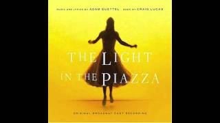 The Light in the Piazza  Say it Somehow [upl. by Ambrose]