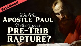 I Thessalonians 4 Explained What Did Paul Teach About the Rapture [upl. by Harland]