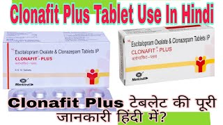 Clonafit Plus Tablet use in hindi  Clonazepam 05 mg tablet [upl. by Ecidnarb340]