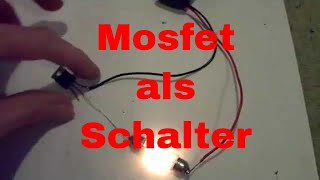 Mosfet als Schalter  eflose 12 [upl. by Susejedesoj]