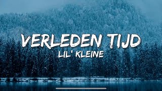 Verleden Tijd  Lil Kleine amp Frenna SongtekstLyrics 🎵 [upl. by Negiam]