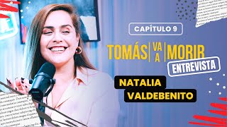 Natalia Valdebenito  Entrevista  Tomás Va a Morir [upl. by Nrehtac]