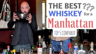 The Best Whiskey for a Manhattan Top 5 Most Recommended Whiskeys [upl. by Aluor]