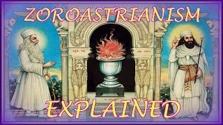 Zoroastrianism Explained [upl. by Arv]