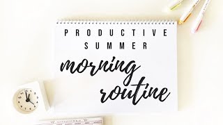 Productive summer morning routine  2018  studytee [upl. by Yrogerg16]