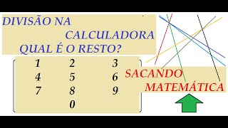 DIVISÃO NA CALCULADORA QUAL É O RESTO [upl. by Wagshul]