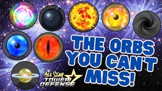 Complete Guide of the Best Orbs in All Star Tower Defense [upl. by Osei]