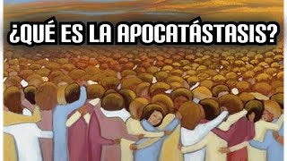 ¿Qué es la apocatástasis [upl. by Avika567]