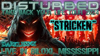 Disturbed  quotStrickenquot LIVE in Biloxi Mississippi 2024  Darkless4X [upl. by Oberheim]