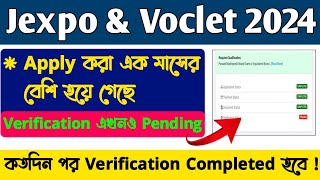 Jexpo amp Voclet 2024 Verification Status Pending Problem  Polytechnic 1st Year Verification Pending [upl. by Mort631]