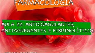 Curso de Farmacologia Aula 22  Coagulação sanguínea [upl. by Molini]