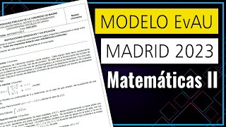 📘 Examen MODELO Selectividad EvAU ▶ Madrid 2023 ▶ Matemáticas II [upl. by Sascha]