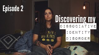 Discovering My Dissociative Identity Disorder DID Episode 2 [upl. by Otokam268]